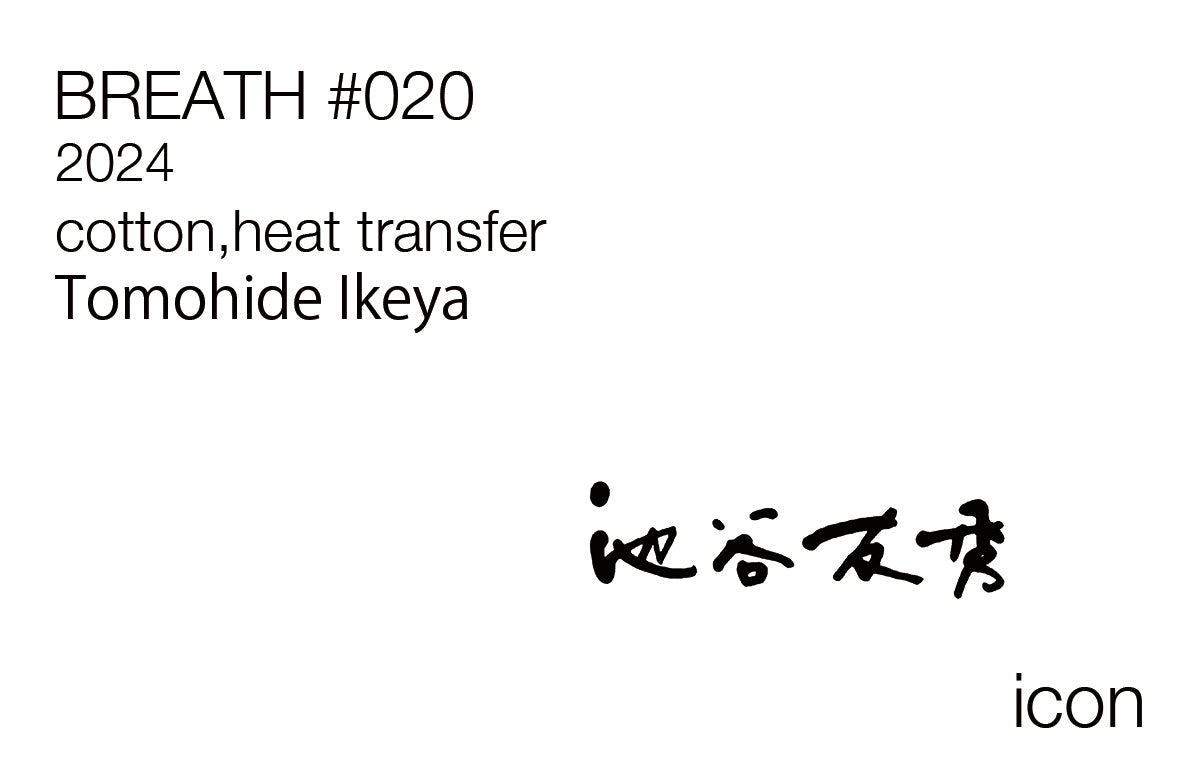 Tomohide Ikeya × ROOTOTE /BREATH #020 / 11003
