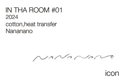 NANANANO / IN THA ROOM #01 / 012901