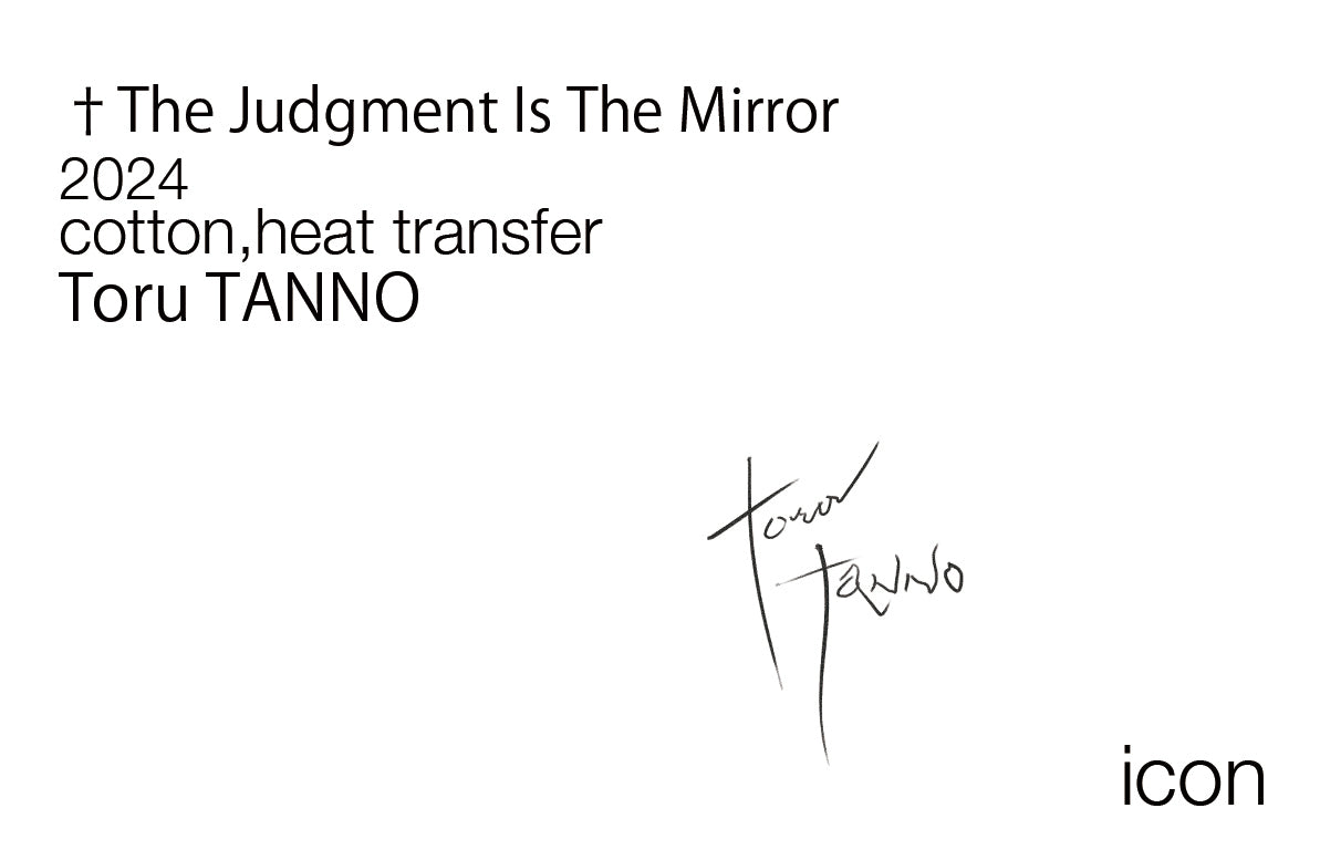 Toru Tanno / †The Judgment Is The Mirror / 012402